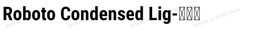 Roboto Condensed Lig字体转换